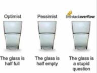 stack_overflow template:optimist_pessimist_x // 729x552 // 230KB